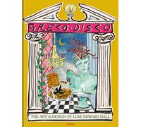 Greco Disco : The Art and Design of Luke Edward Hall