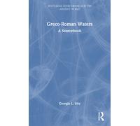 Greco-Roman Waters : A Sourcebook