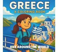 Greece: A Coloring Book (Ava Around the World)