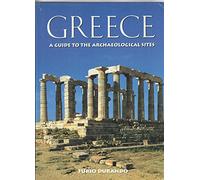 Greece; A guide to the Archaeological Sites