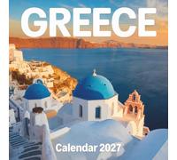 Greece Calendar 2027: A year of sun-drenched islands, ancient ruins, and breathtaking Mediterranean coastlines