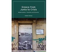 Greece from Junta to Crisis: Modernization, Transition and Diversity