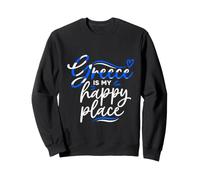 Greece Is My Happy Place Greek Vacation Lover Sweatshirt