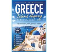 Greece Island Hopping for First-Time Visitors 2027: Easy Ferry Routes, Athens, Santorini, Mykonos, Naxos, Paros, Crete, Milos, Folegandros, Budget ... Mistakes to Avoid (Backpack Atlas Series)