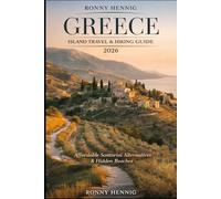 GREECE ISLAND TRAVEL & HIKING GUIDE 2026: Affordable Santorini Alternatives & Hidden Beaches (TRAVEL GUIDE 2026)