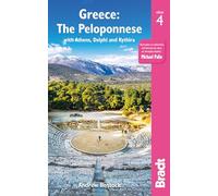 Greece: The Peloponnese: with Athens, Delphi and Kythira (Bradt Travel Guides)