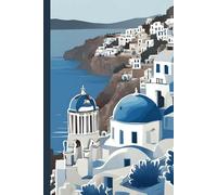 Greece Travel Journal: A lined 6x9 notebook to document your trip to Santorini