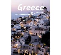 Greece: Travel Notebook | Notebook with photos | Write down your memories | Greece travel diary | Logbook 104 pages, 7x10 inches |