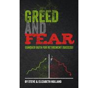 Greed and Fear: Conquer Both for Retirement Success!