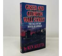 Greed and Glory on Wall Street: The Fall of the House of Lehman