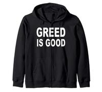 Greed Is Good Zip Hoodie