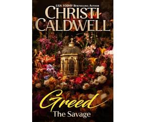Greed: The Savage: 6 (Seven Deadly Sins)