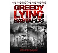 Greedy Lying Bastards [DVD]