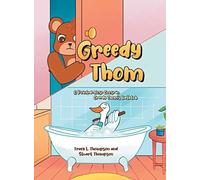 Greedy Thom : A Pointed-Nose Goose in Greedy Thom's Bathtub