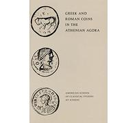 Greek and Roman Coins in the Athenian Agora: 15 (Agora Picture Book)