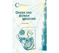 Greek and Roman Medicine (Classical World)