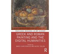 Greek and Roman Painting and the Digital Humanities (Routledge Research in Art History)