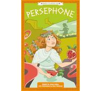 Greek Classics: Persephone (Easy Classics): 9 (The Greek Mythology Children's Collection)