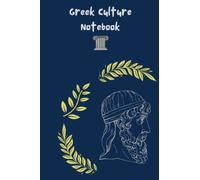 Greek Culture Style Notebook for writing notes of History, Art, Philosophy, Religion, Culture, Music - 6X9, 120 pages