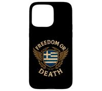 Greek Flag Motto Freedom Or Death Greece Case for iPhone 15 Pro Max