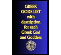 GR ODS LIST: with description for each Gr od and Goddess