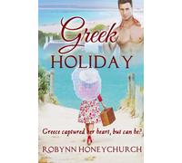 Greek Holiday: Greece captured her heart, but can he?