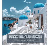 Greek Island Homes - A Relaxing Coloring Book for Adults (Color the World: Houses, Landscapes & Architecture Series)