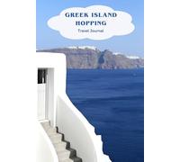 Greek Island Hopping: Travel Journal