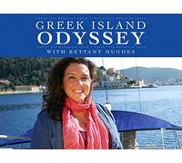 Greek Island Odyssey With Bettany Hughes