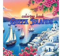 Greek islands: coloring book for stress relief and anxiety
