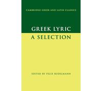 Greek Lyric : A Selection