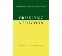Greek Lyric : A Selection