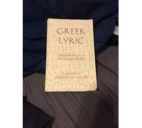 Greek Lyric: An Anthology in Translation (Hackett Classics)