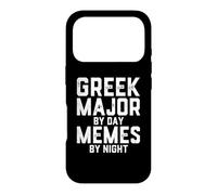 Greek Major By Day Memes Night Classical Studies Student Case for iPhone 17 Pro
