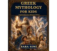 GREEK MITHOLOGY FOR KIDS: English-Romanian Bilingual Edition