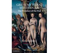 Greek Myth and Western Art: The Presence of the Past
