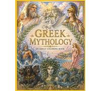 Greek Mythology: An Adult Coloring Book