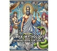 Greek Mythology Coloring Book For Adults: Bold and Easy Lines for Stress Relief Coloring Fun