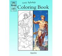 Greek Mythology Coloring book Series: Apollo