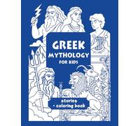 Greek Mythology for kids: Educational Coloring Book with Gods, Titans & Mythical Creatures (Ages 8-14)