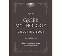 Greek Mythology: Gods, Monsters, and Heroes: Short Stories & Bold Illustrations