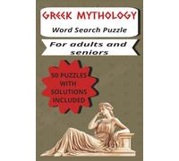 Greek Mythology Word Search Puzzle: 50 Puzzles with Solutions for Adults and Seniors
