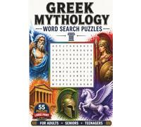 Greek Mythology: Word Search Puzzle Book Featuring Legendary Names From Greek Mythology - Gods, Heroes, Mortals, Titans & More | 55 Puzzles | 6x9 Inches | For Adults, Seniors & Teenagers