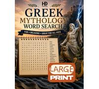Greek Mythology Wordsearch: Over 100 Large Print Themed Puzzles, With Fun Facts & Solutions, Relaxing & Fun for All Ages (HD Press Themed Wordsearch Puzzles)
