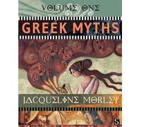 Greek Myths: Volume 1