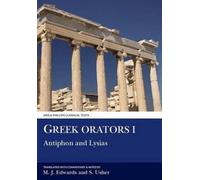 Greek Orators I: Antiphon, Lysias