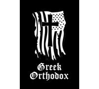 Greek Orthodox Prayer Journal / Greek Orthodox Prayerbook: Greek Orthodox Prayer Diary / Greek Orthodox Prayer Book
