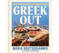Greek Out : Sunny Vibes, High-Energy Mediterranean Flavor