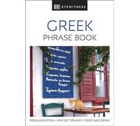 Greek Phrase Book: (DK Eyewitness Phrase Books)