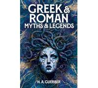 Greek & Roman Myths & Legends (Arcturus World Mythology)